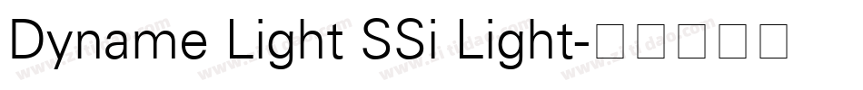 Dyname Light SSi Light字体转换